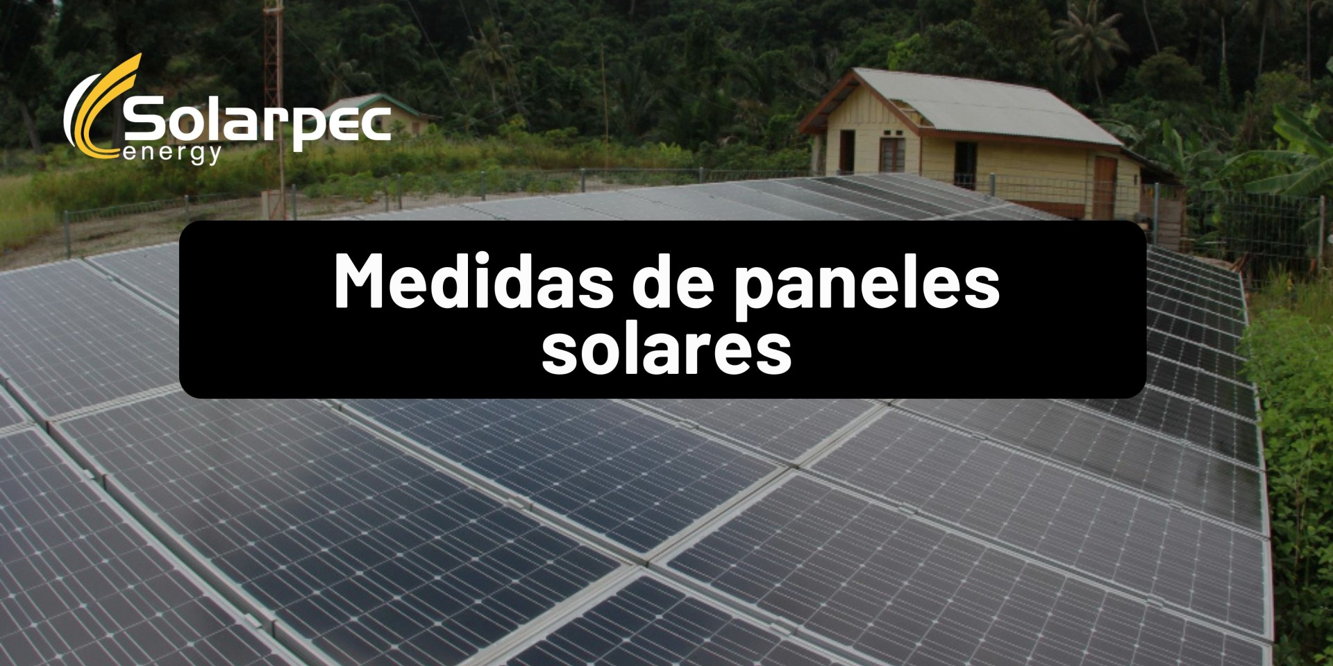 Medidas de paneles solares